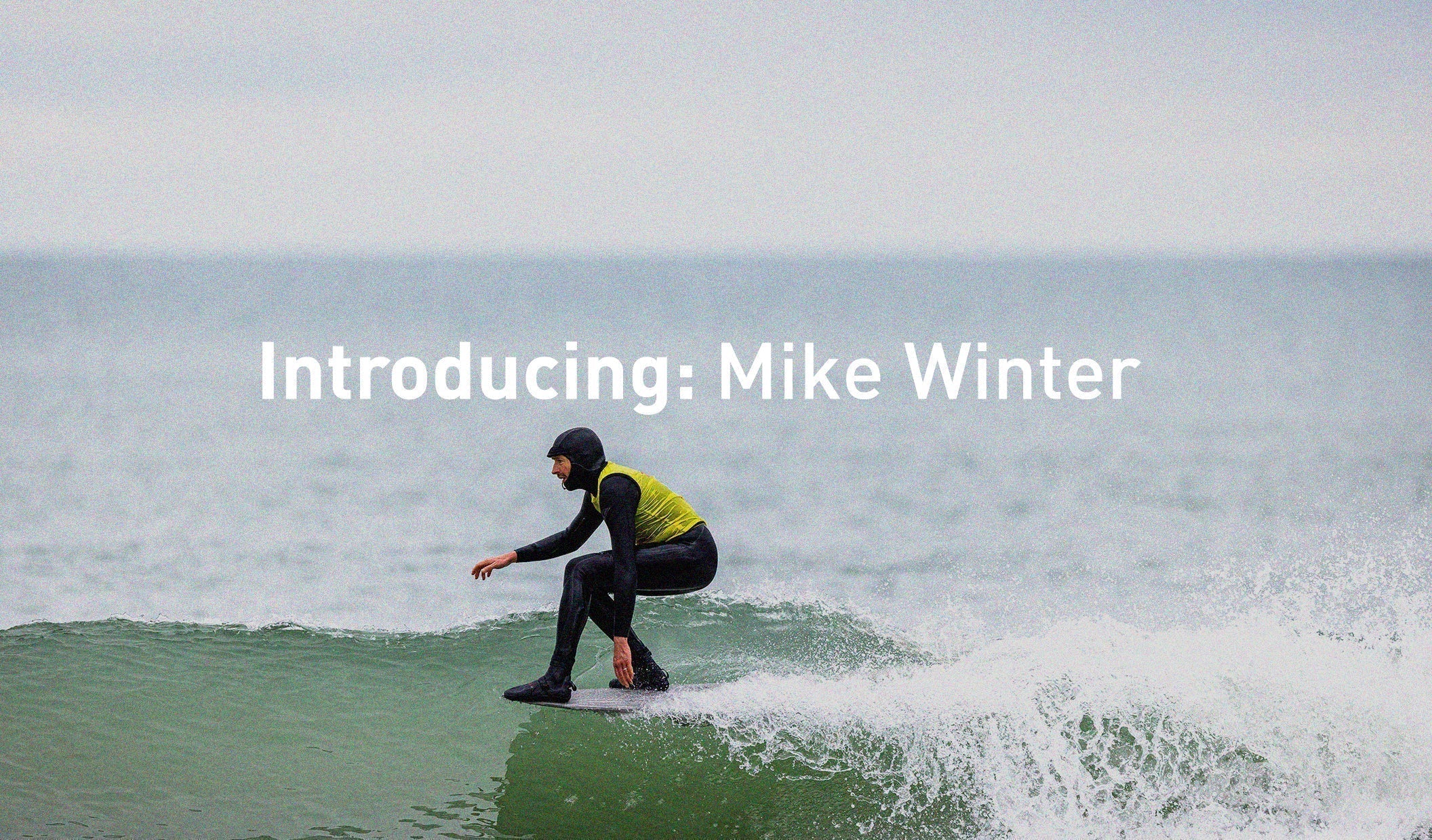 Introducing: Mike Winter