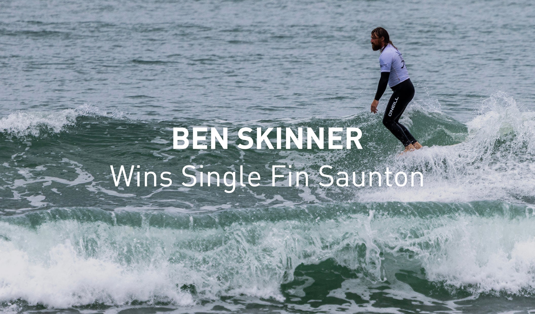 Ben Skinner Wins the BLU Saunton Single Fin.